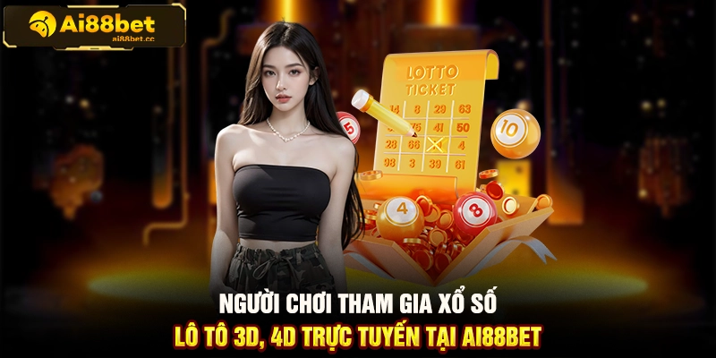 Các Loại Hình Xổ Số Có Mặt Tại AI88BET Chi Tiết Nhất 3 MAX B58